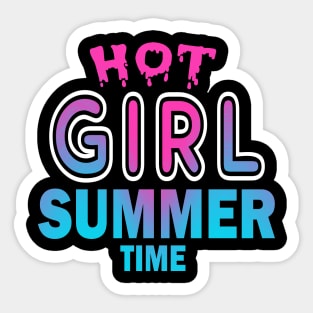 Hot Girl Summer Time Funny Summer Vacation Shirts For Girl Sticker